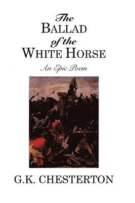 The Ballad of the White Horse 1