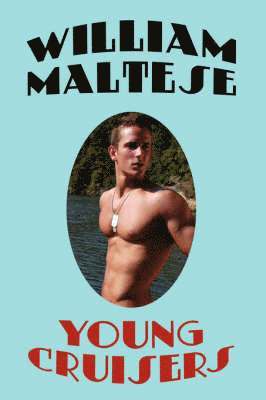William Maltese - Young Cruisers, Häftad