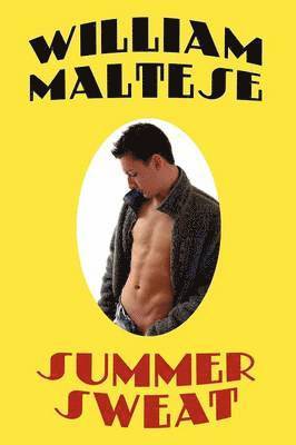 William Maltese - Summer Sweat, Häftad