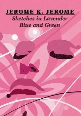 bokomslag Sketches in Lavender Blue and Green