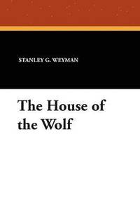 bokomslag The House of the Wolf