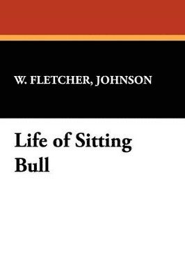 bokomslag Life of Sitting Bull