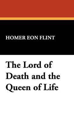 The Lord of Death and the Queen of Life 1