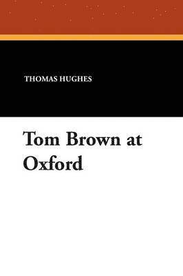 bokomslag Tom Brown at Oxford