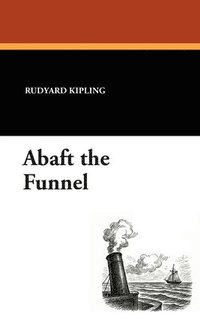 bokomslag Abaft the Funnel