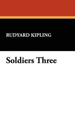 Soldiers Three 1