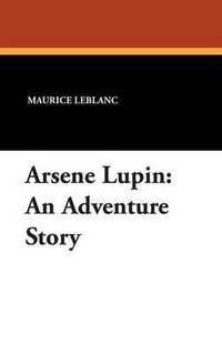 bokomslag Arsene Lupin