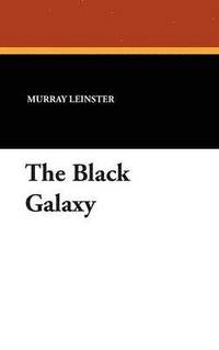 bokomslag The Black Galaxy