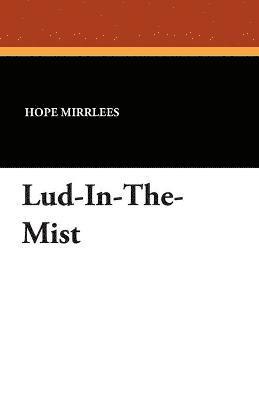 bokomslag Lud-In-The-Mist