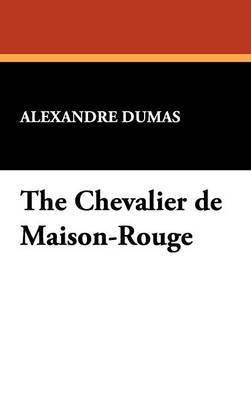 Chevalier de Maison-Rouge 1