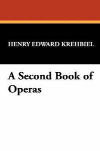 bokomslag A Second Book of Operas