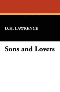 bokomslag Sons and Lovers