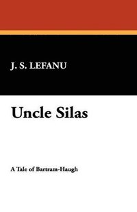 bokomslag Uncle Silas