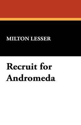 bokomslag Recruit for Andromeda