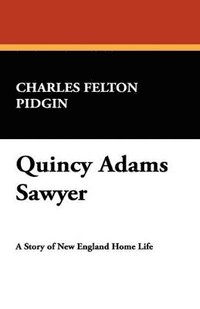bokomslag Quincy Adams Sawyer