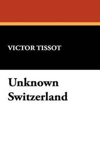 bokomslag Unknown Switzerland