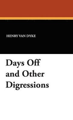 bokomslag Days Off and Other Digressions