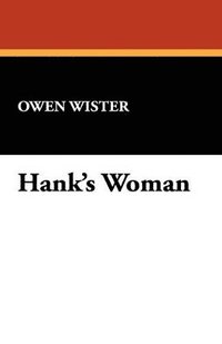 bokomslag Hank's Woman
