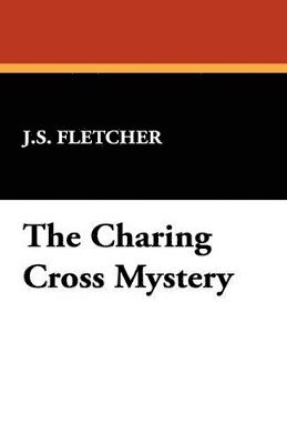 bokomslag Charing Cross Mystery