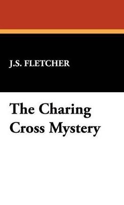 The Charing Cross Mystery 1