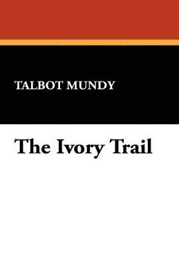 bokomslag Ivory Trail