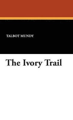 bokomslag Ivory Trail