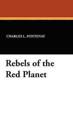 Rebels of the Red Planet 1