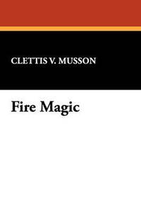 bokomslag Fire Magic