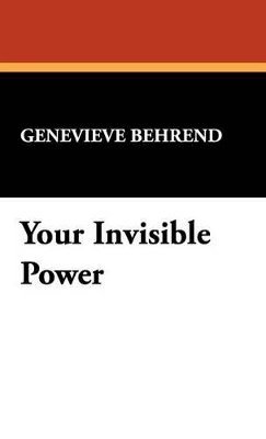 Your Invisible Power 1