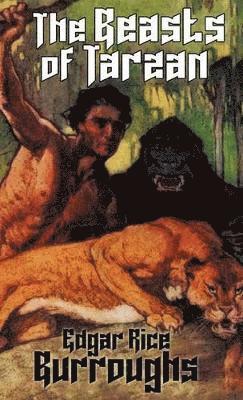 Edgar Rice Burroughs - Beasts of Tarzan, Inbunden