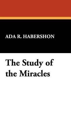 Study of the Miracles