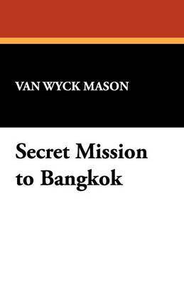 Secret Mission to Bangkok 1