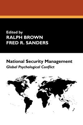 bokomslag National Security Management: Global Psychological Conflict
