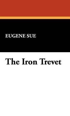 The Iron Trevet 1