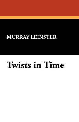 Twists in Time 1