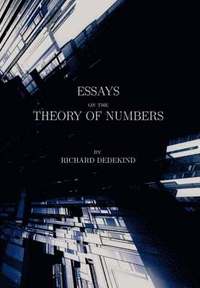 bokomslag Essays on the Theory of Numbers (Second Edition)