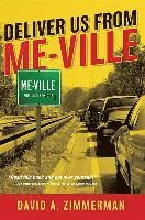 Deliver Us from Me-Ville 1