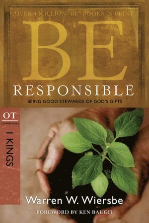Warren Wiersbe, Warren W. Wiersbe, Warren W Wiersbe - Be Responsible, Häftad