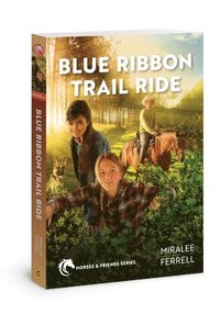 bokomslag Blue Ribbon Trail Ride