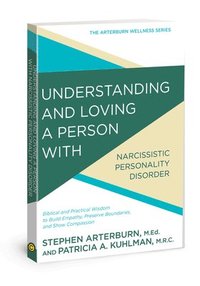 bokomslag Understanding and Loving a Person with Narcissistic Personality Disorder