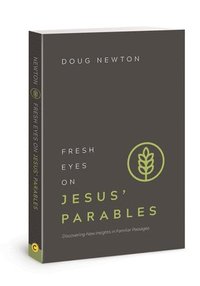 bokomslag Fresh Eyes on Jesus Parables