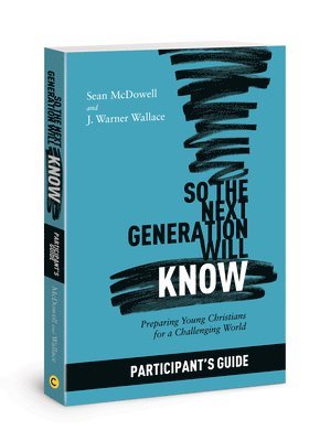 So the Next Generation Will Know Participant's Guide 1