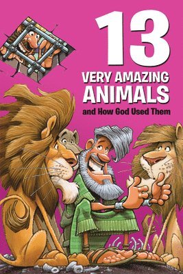 Mikal Keefer - 13 Very Amazing Animals and How God Used Them, Häftad
