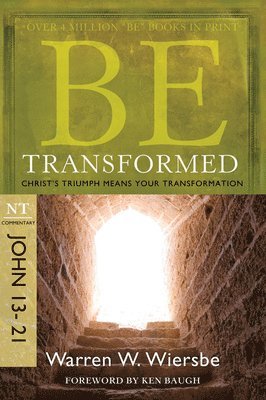 bokomslag Be Transformed - John 13- 21