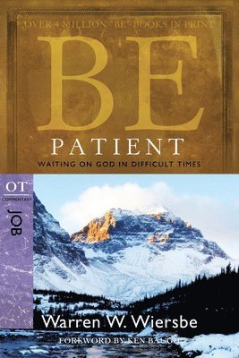 Be Patient ( Job ) 1