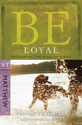 Be Loyal - Matthew 1