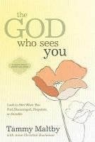 bokomslag The God Who Sees You: Look to Him When You Feel Discouraged, Forgotten, or Invisible