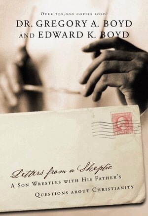 Gregory A. Boyd - Letters from A Skeptic, Häftad