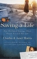 Charles Morris, Janet Morris - Saving a Life, Häftad