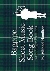 bokomslag Bagpipe Sheet Music Book With Finger Positions